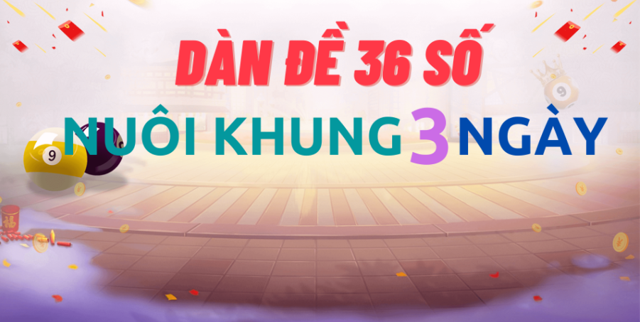 Một số ưu và nhược điểm của dàn đề 36 số nuôi khung 3 ngày